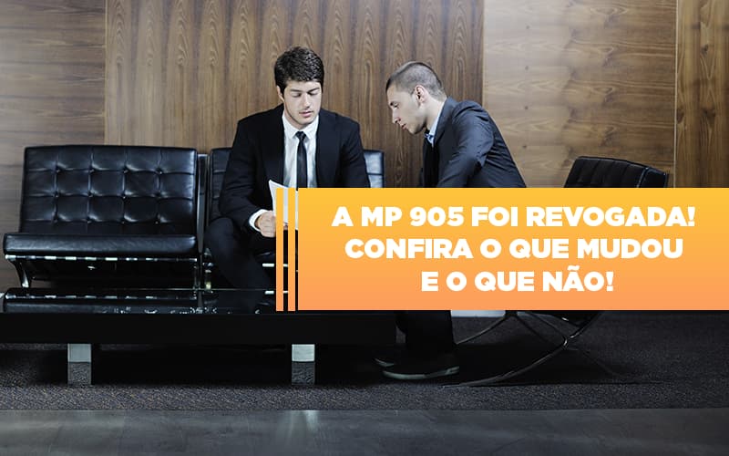 A Mp 905 Foi Revogada! Confira O Que Mudou E O Que Não! - Contabilidade em Presidente Epitácio - SP | @ellenreginacontadora