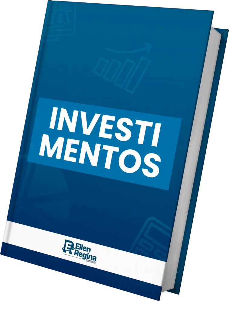 Ebook Investimentos - Contabilidade em Presidente Epitácio - SP | @ellenreginacontadora