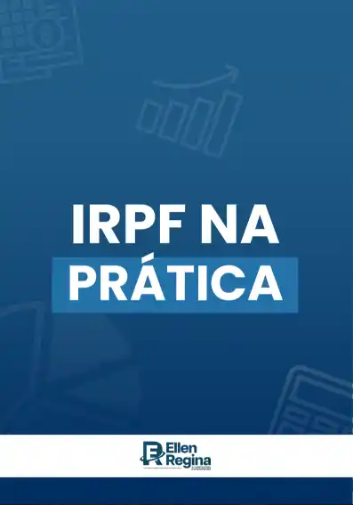 Irpf Na PrÁtica - Contabilidade em Presidente Epitácio - SP | @ellenreginacontadora