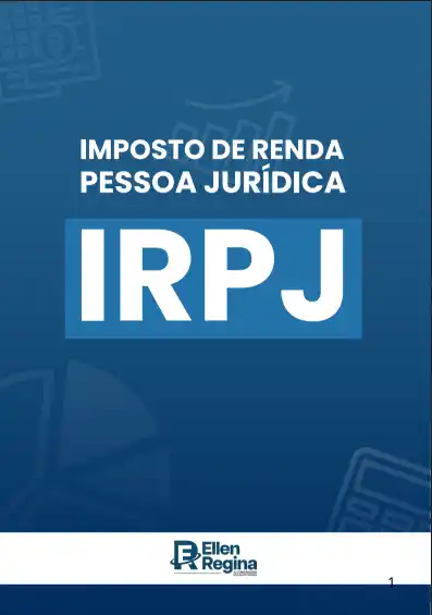 Irpj - Contabilidade em Presidente Epitácio - SP | @ellenreginacontadora