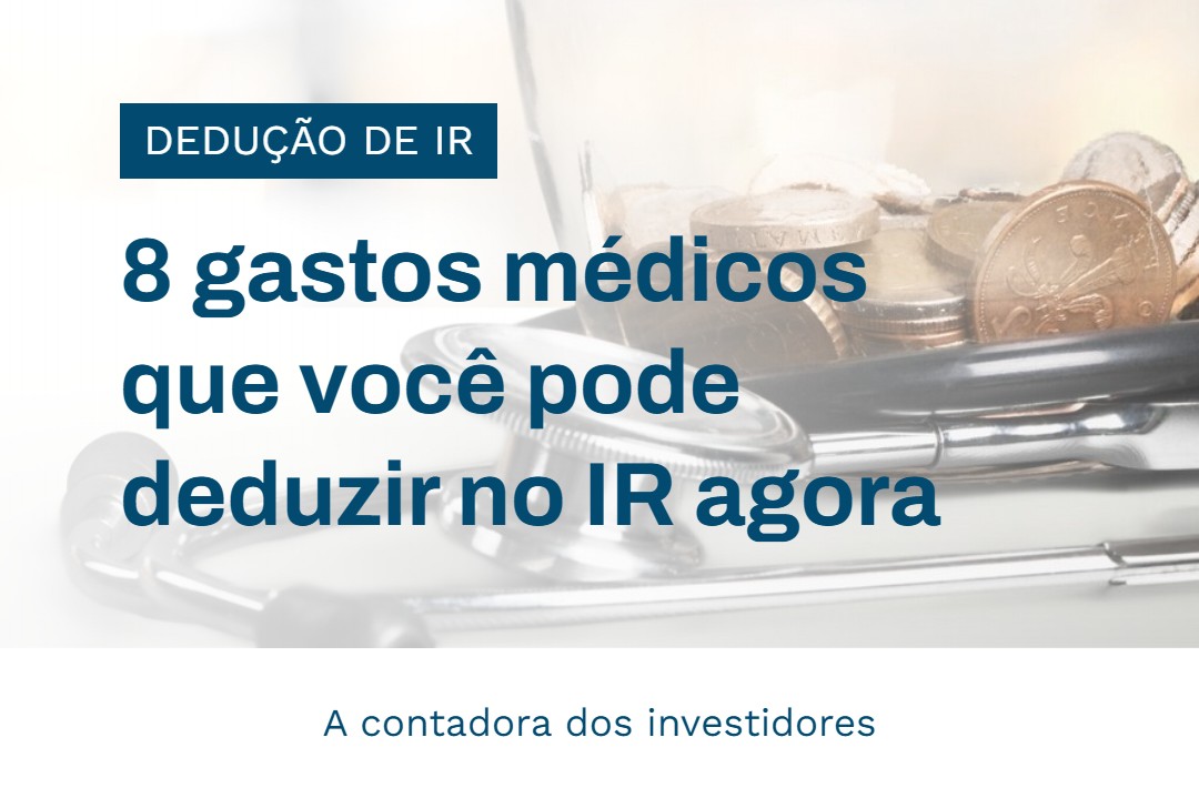 8 Gsatos Médicos Que Você Pode Deduzir No Ir Agora - Contabilidade em Presidente Epitácio - SP | @ellenreginacontadora