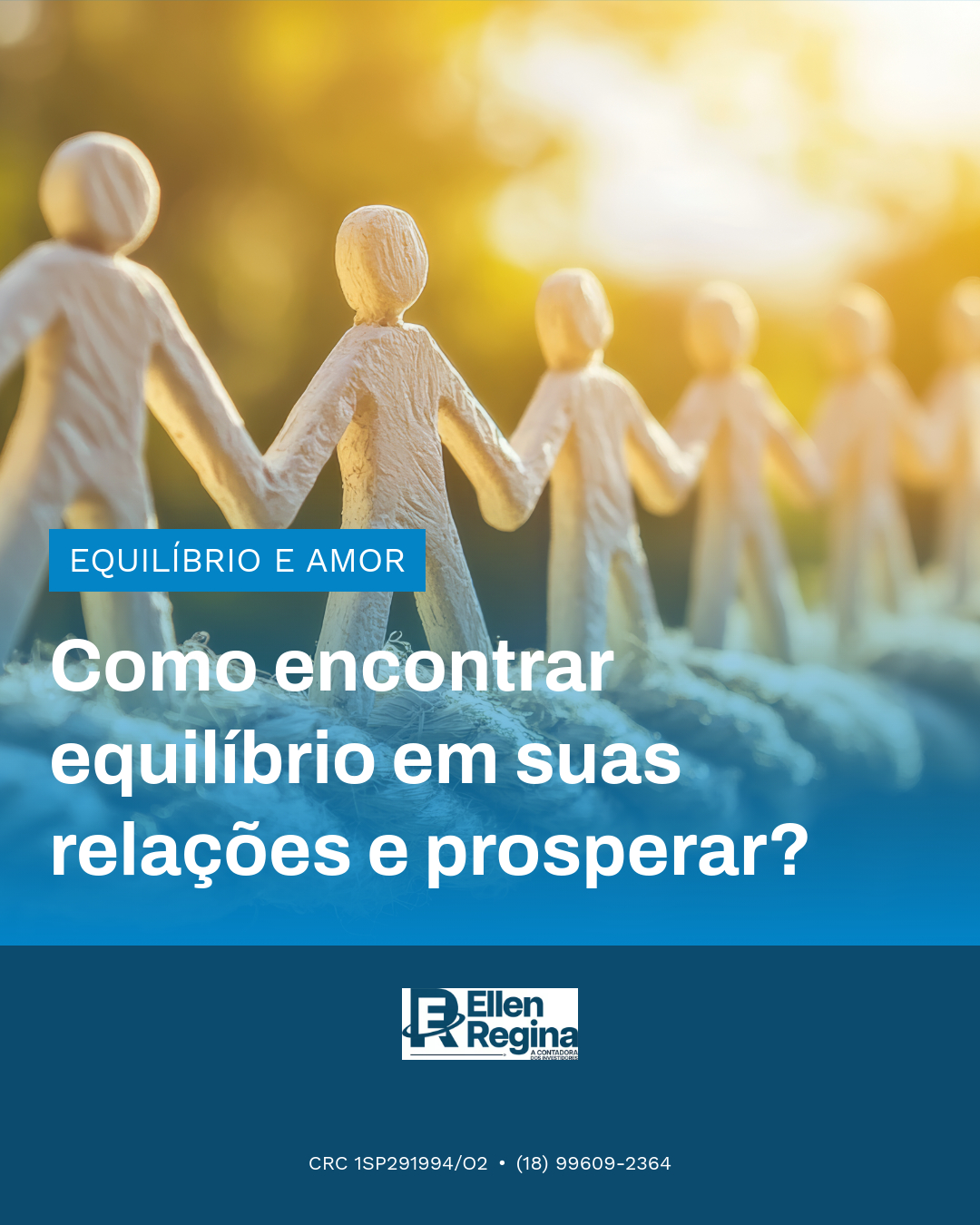 Como Encontrar Equilíbrio Em Suas Relações E Prosperar - Contabilidade em Presidente Epitácio - SP | @ellenreginacontadora