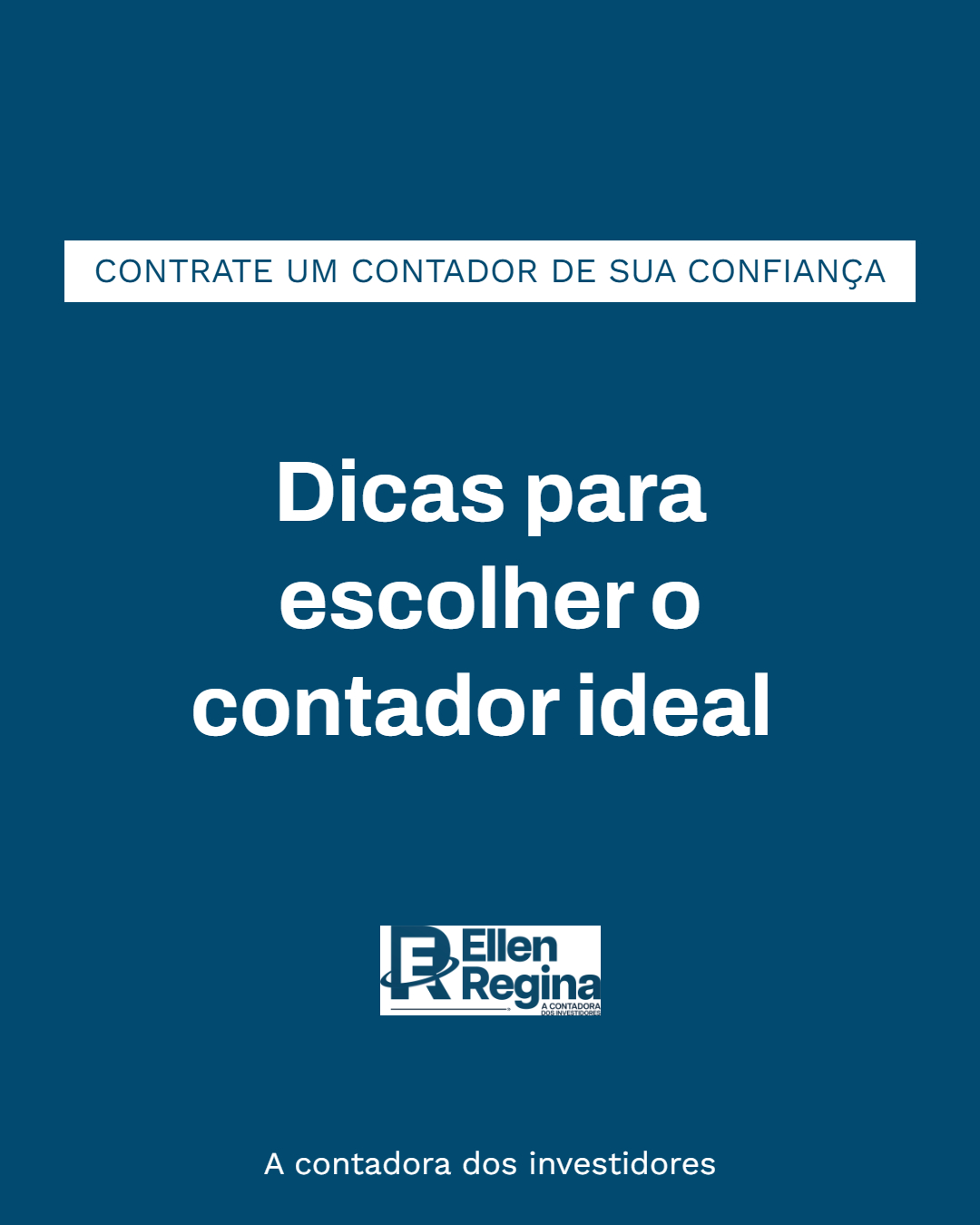 Dicas Para Escolher O Contador Ideal - Contabilidade em Presidente Epitácio - SP | @ellenreginacontadora