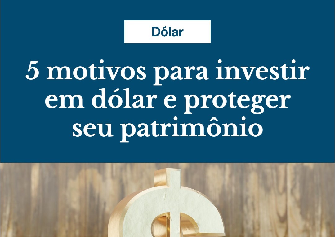 5 Motivos Para Investir Em Dólar E Proteger Seu Patrimônio - Contabilidade em Presidente Epitácio - SP | @ellenreginacontadora