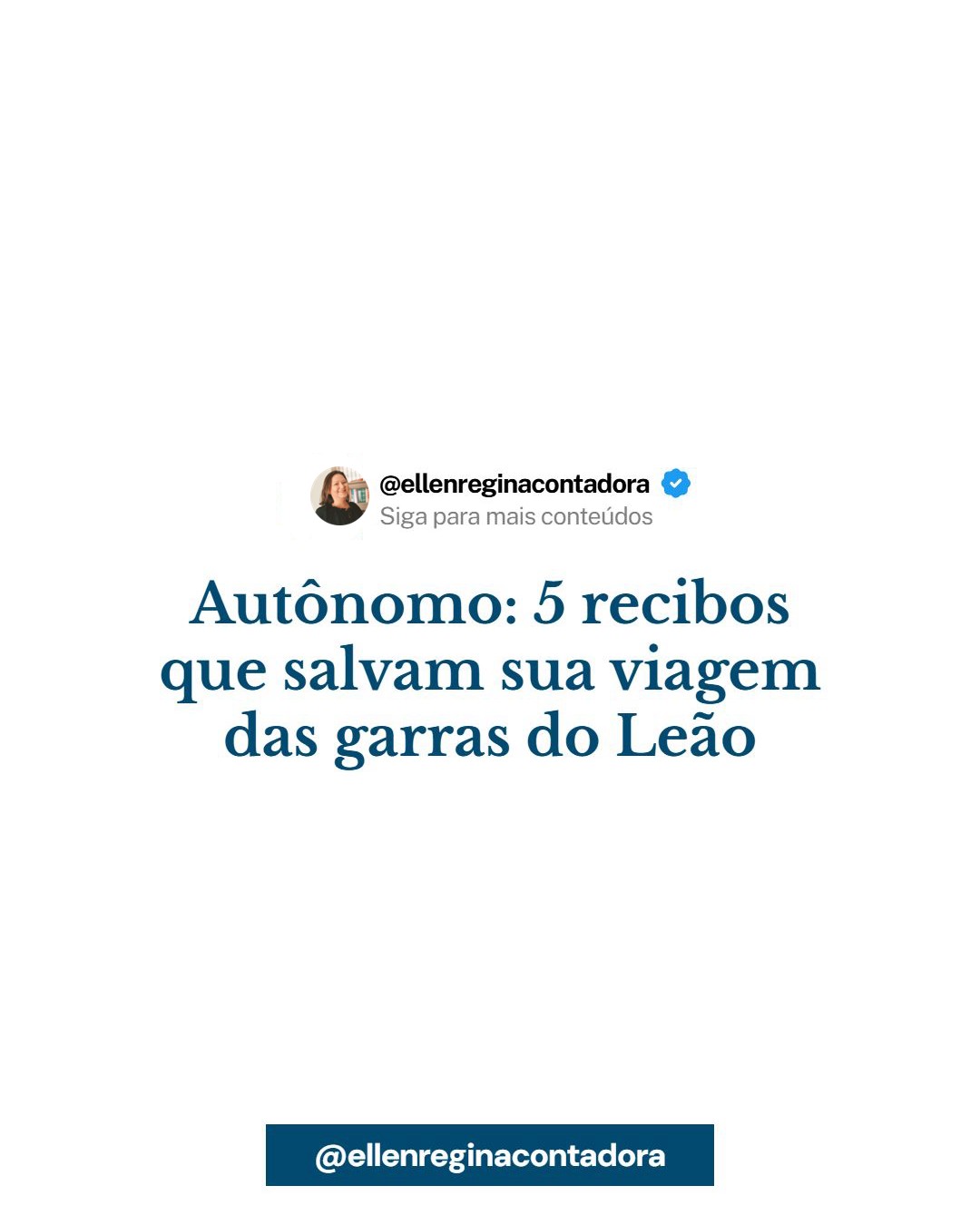 Autônomo 5 Recibos Que Salvam Sua Viagem Das Garras Do Leão - Contabilidade em Presidente Epitácio - SP | @ellenreginacontadora