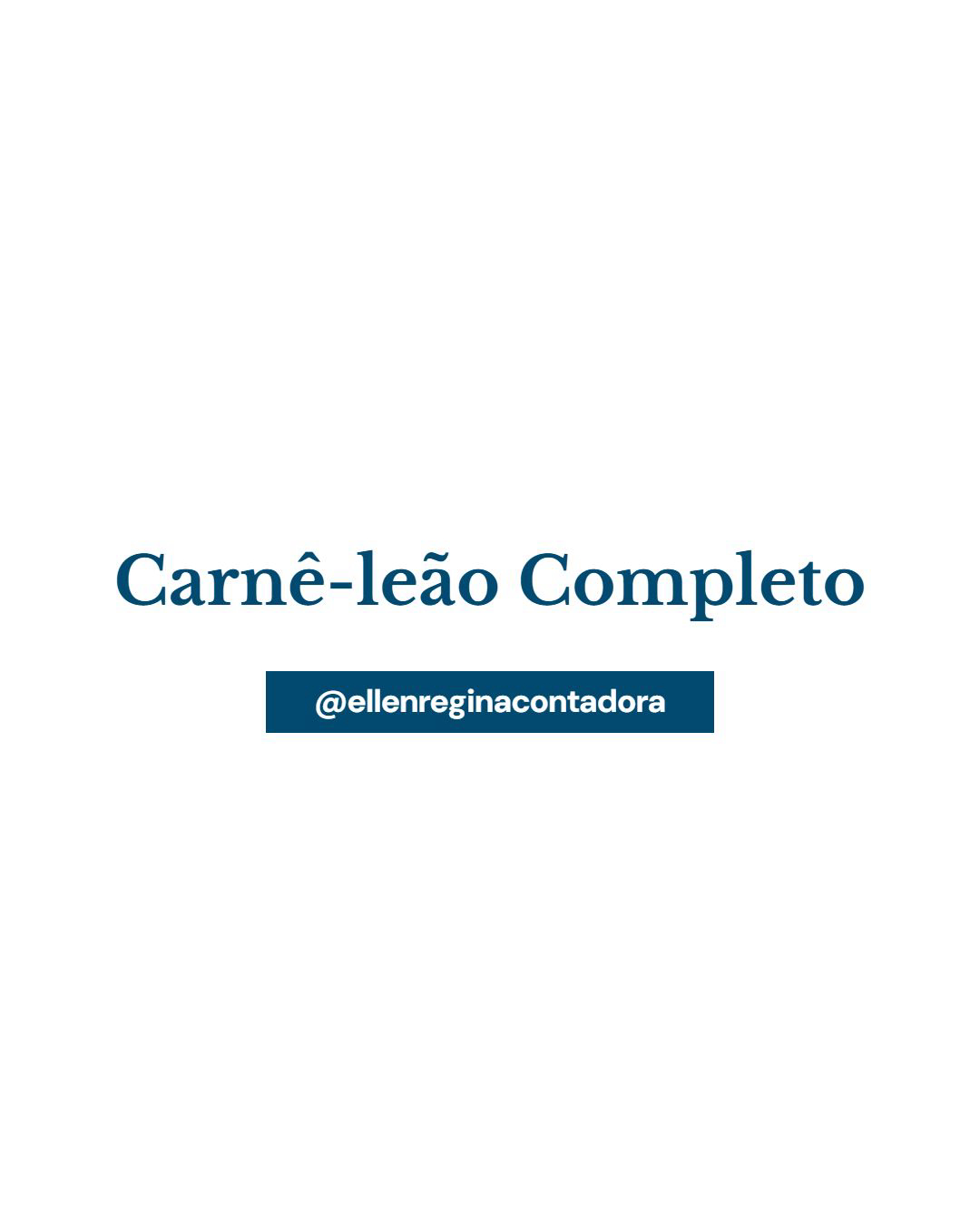 Carnê Leão Completo - Contabilidade em Presidente Epitácio - SP | @ellenreginacontadora