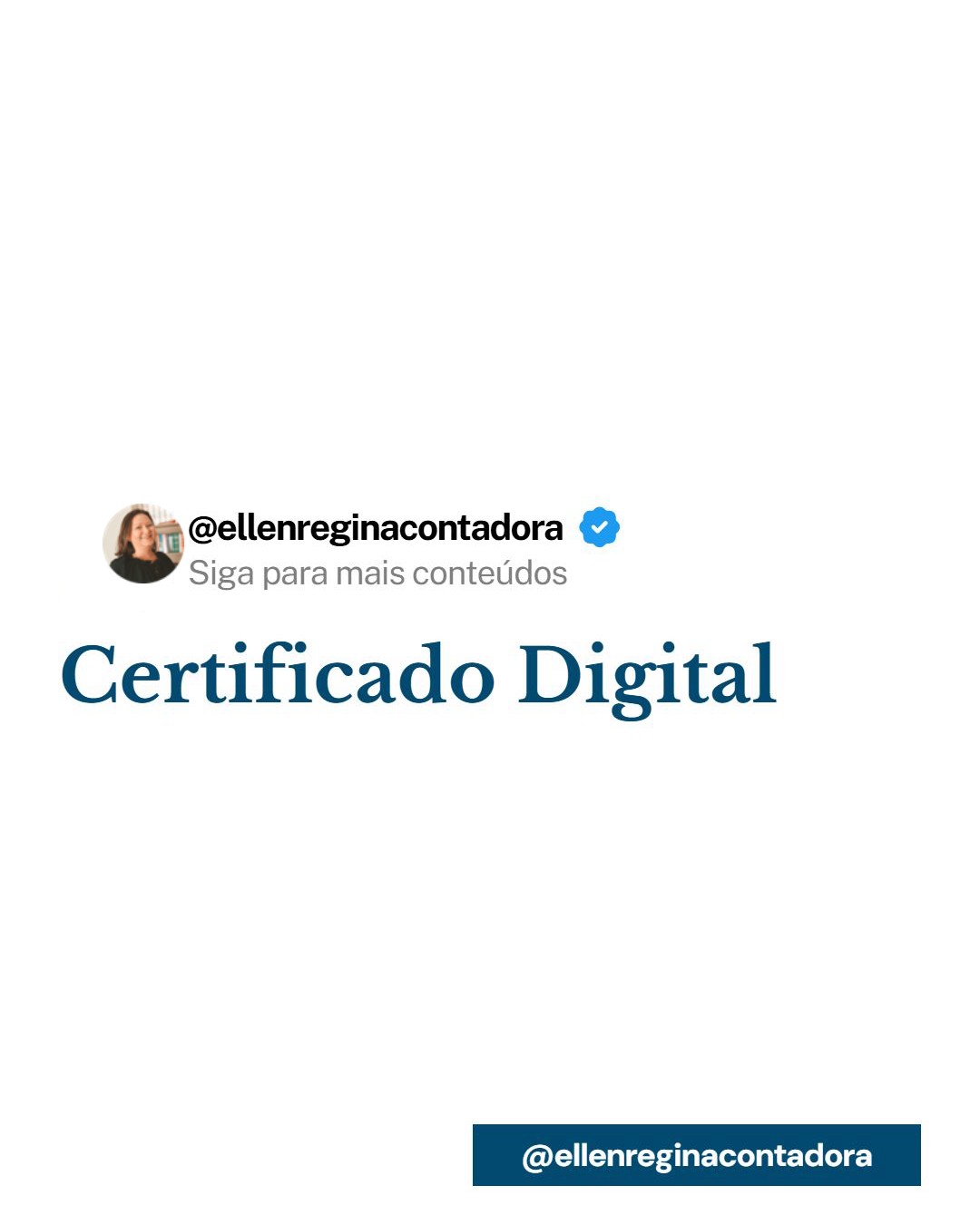 Certificado Digital - Contabilidade em Presidente Epitácio - SP | @ellenreginacontadora