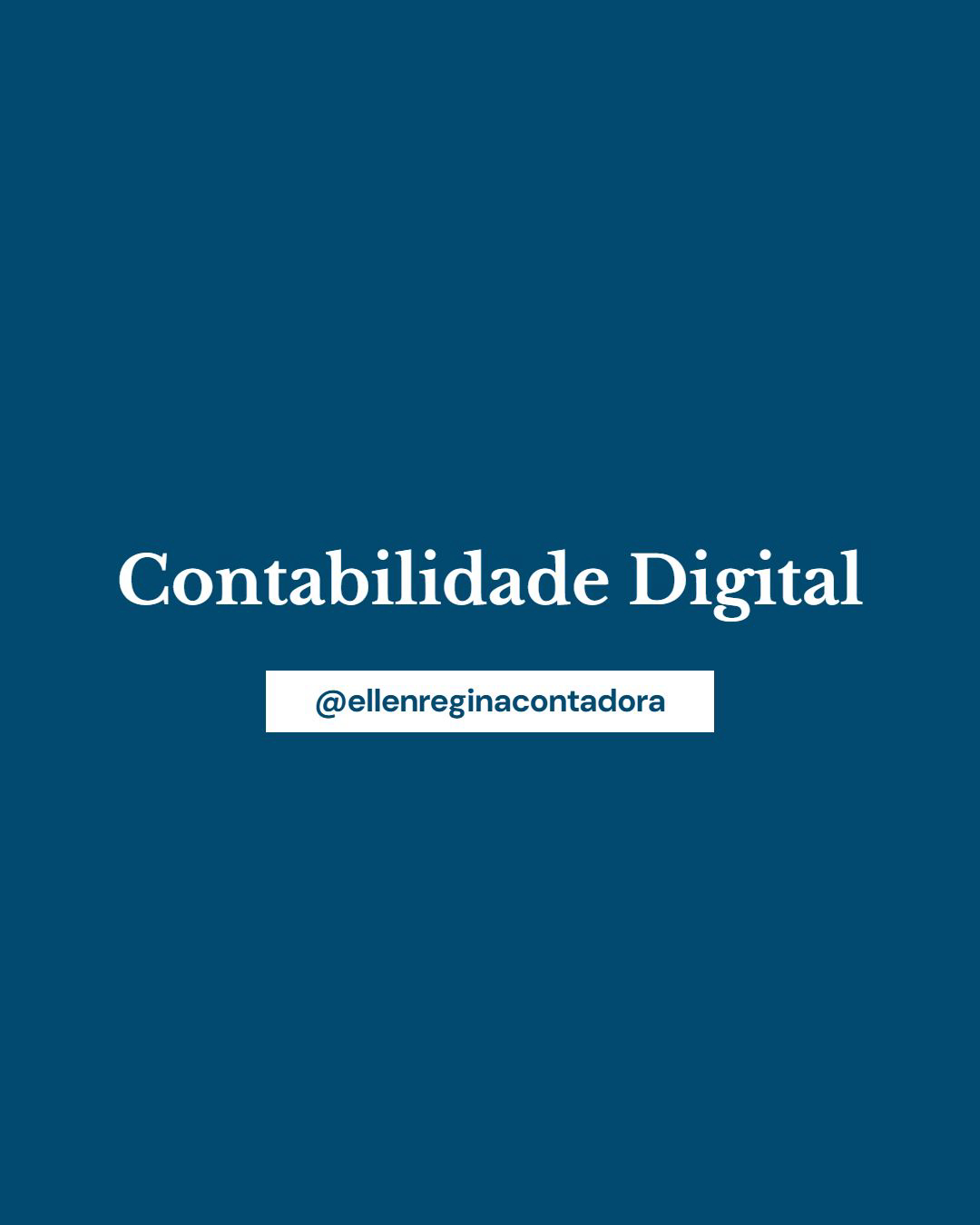 Contabilidade Digital - Contabilidade em Presidente Epitácio - SP | @ellenreginacontadora