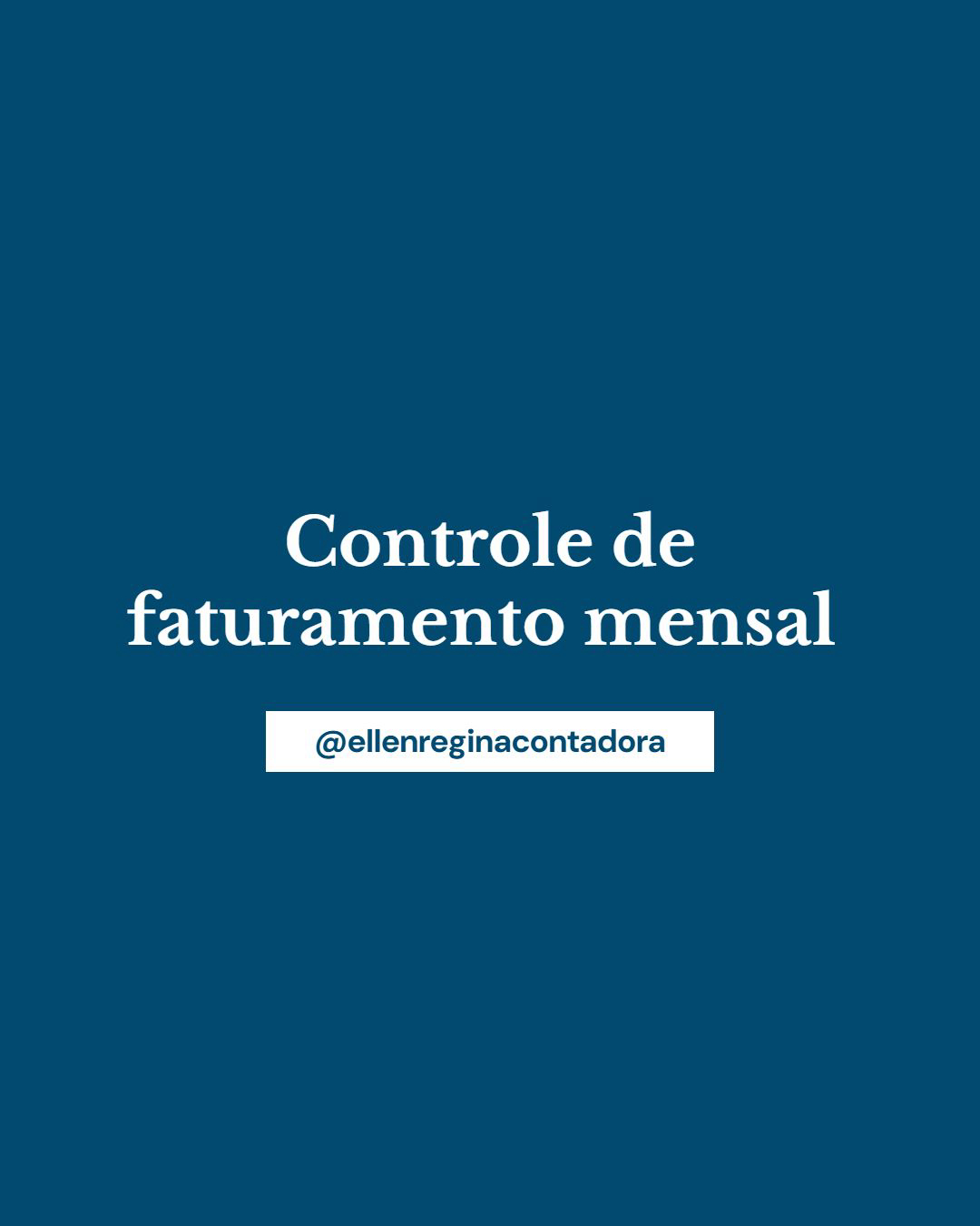 Controle De Faturamento Mensal - Contabilidade em Presidente Epitácio - SP | @ellenreginacontadora