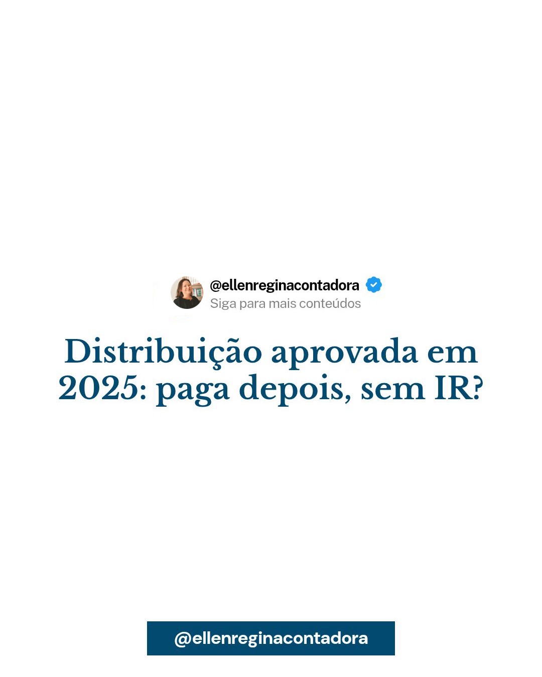 Distriuição Aprovada Em 2025 Paga Depois, Sem Ir - Contabilidade em Presidente Epitácio - SP | @ellenreginacontadora