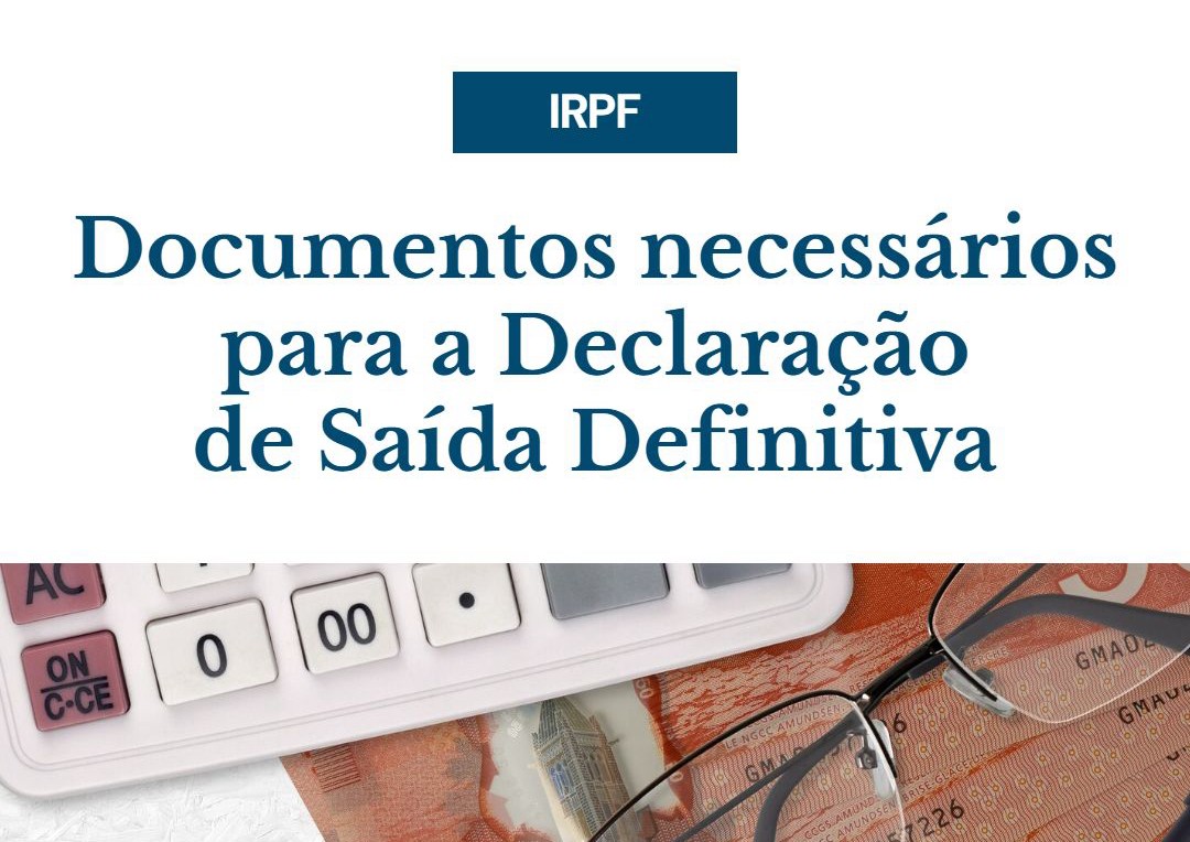 Documentos Necessários Para A Declaração De Saída Definitiva - Contabilidade em Presidente Epitácio - SP | @ellenreginacontadora