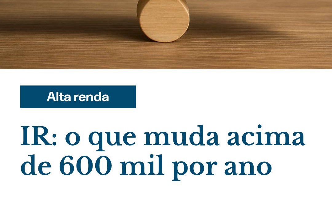 Ir O Que Muda Acima De 600 Mil Por Ano - Contabilidade em Presidente Epitácio - SP | @ellenreginacontadora