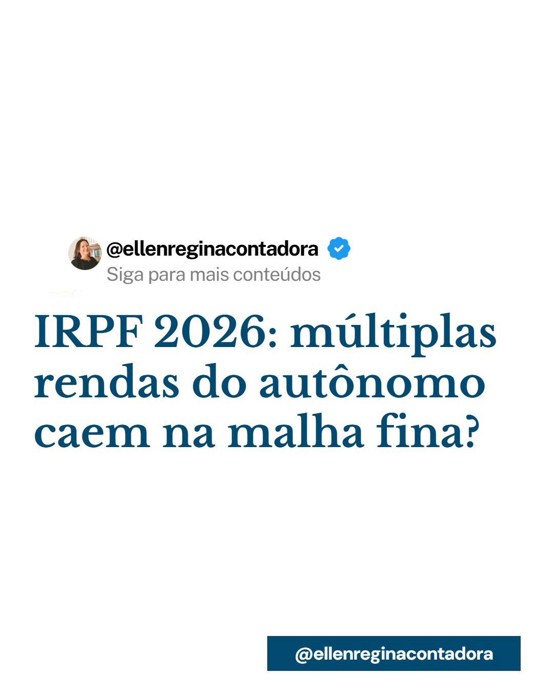 Irpf 2026 Múltiplas Rendas Do Autônomo Caem Na Malha Fina - Contabilidade em Presidente Epitácio - SP | @ellenreginacontadora