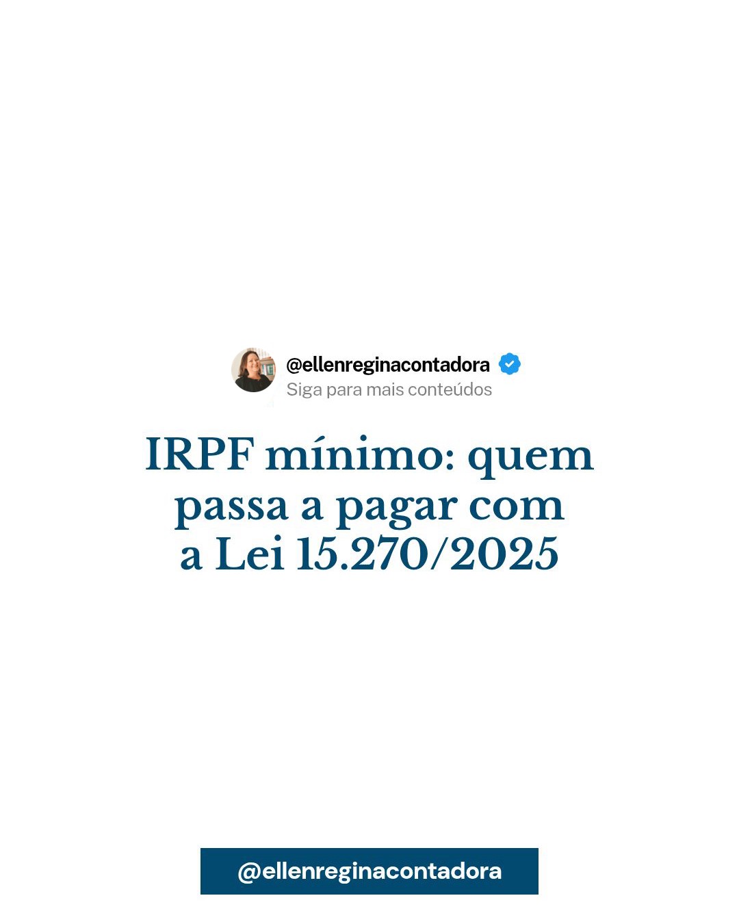Irpf Mínimo Quem Passa A Pagar Com A Lei 15.2702025 - Contabilidade em Presidente Epitácio - SP | @ellenreginacontadora