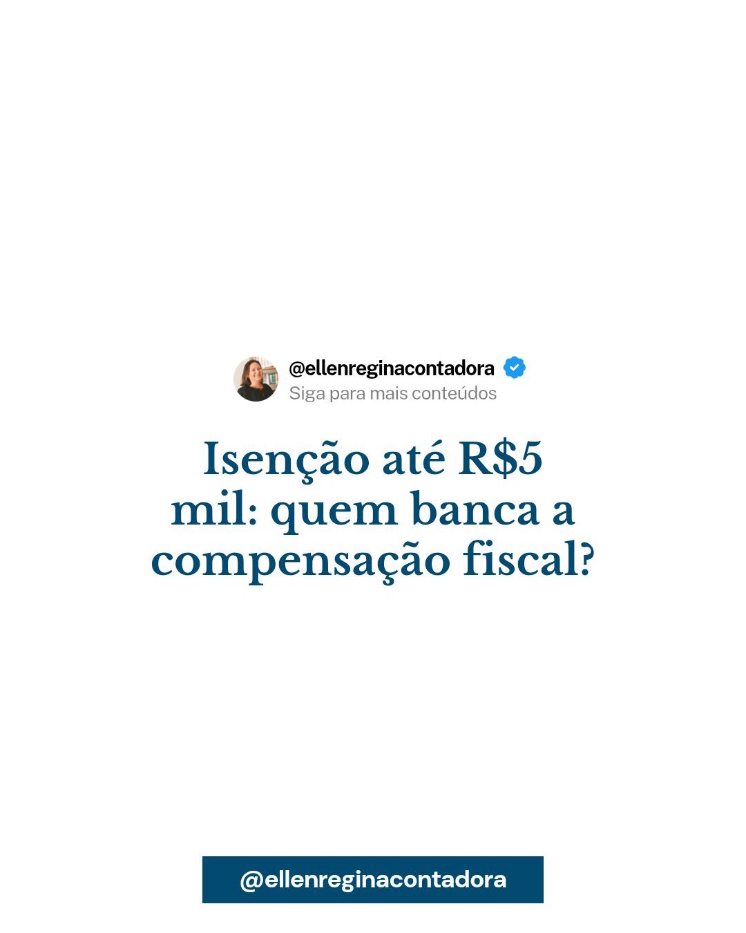 Isenção Até R$5 Mil Quem Banca A Compensação Fiscal - Contabilidade em Presidente Epitácio - SP | @ellenreginacontadora