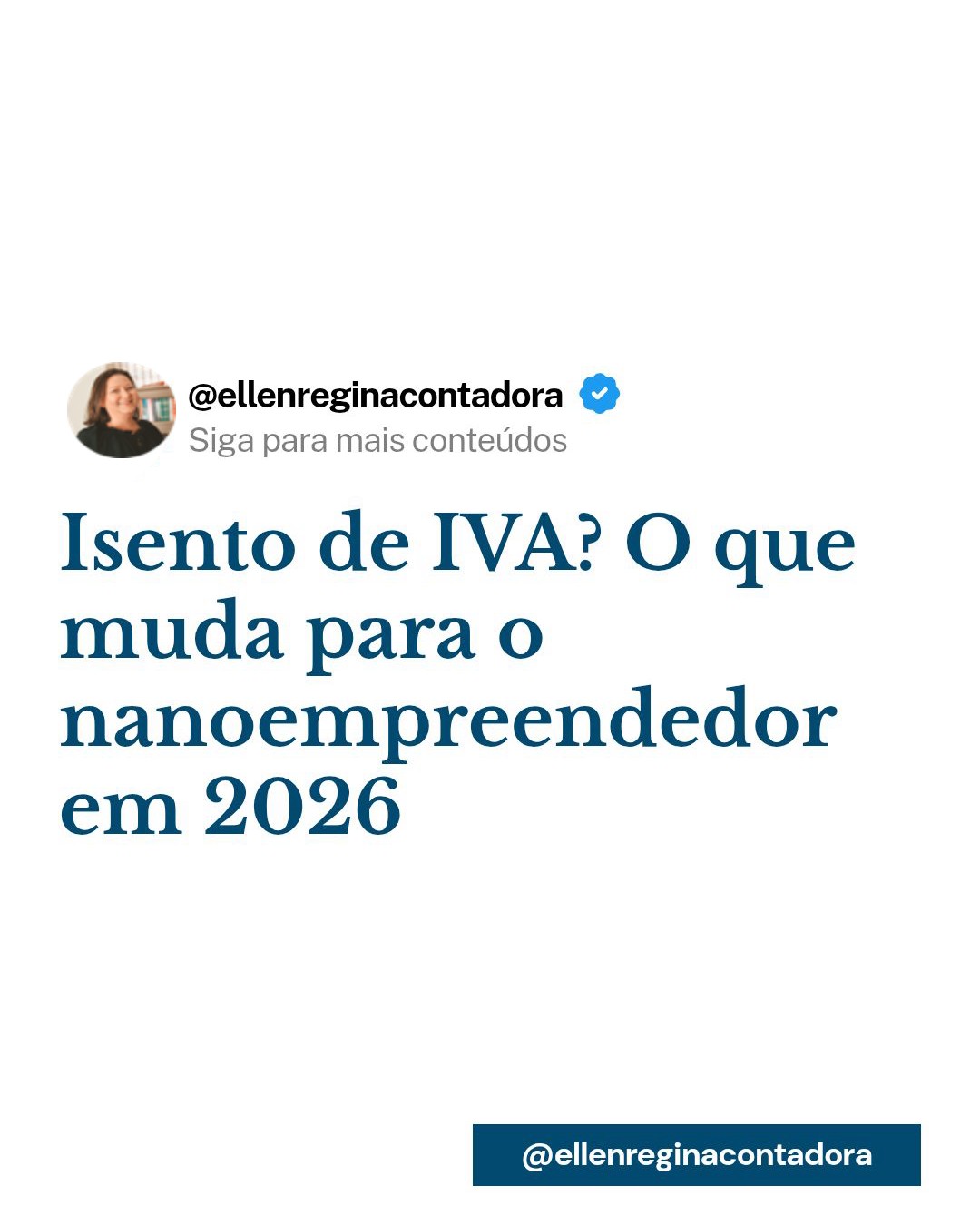Isento De Iva O Que Muda Para O Nanoempreendedor Em 2026 - Contabilidade em Presidente Epitácio - SP | @ellenreginacontadora