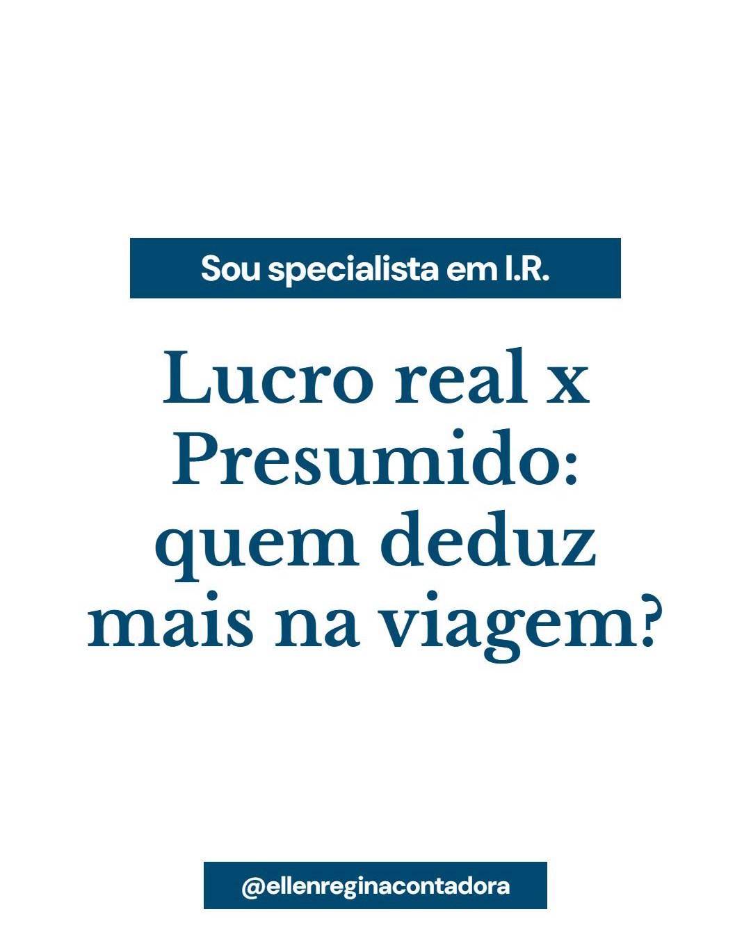 Lucro Real X Presumido Quem Deduz Mais Na Viagem - Contabilidade em Presidente Epitácio - SP | @ellenreginacontadora
