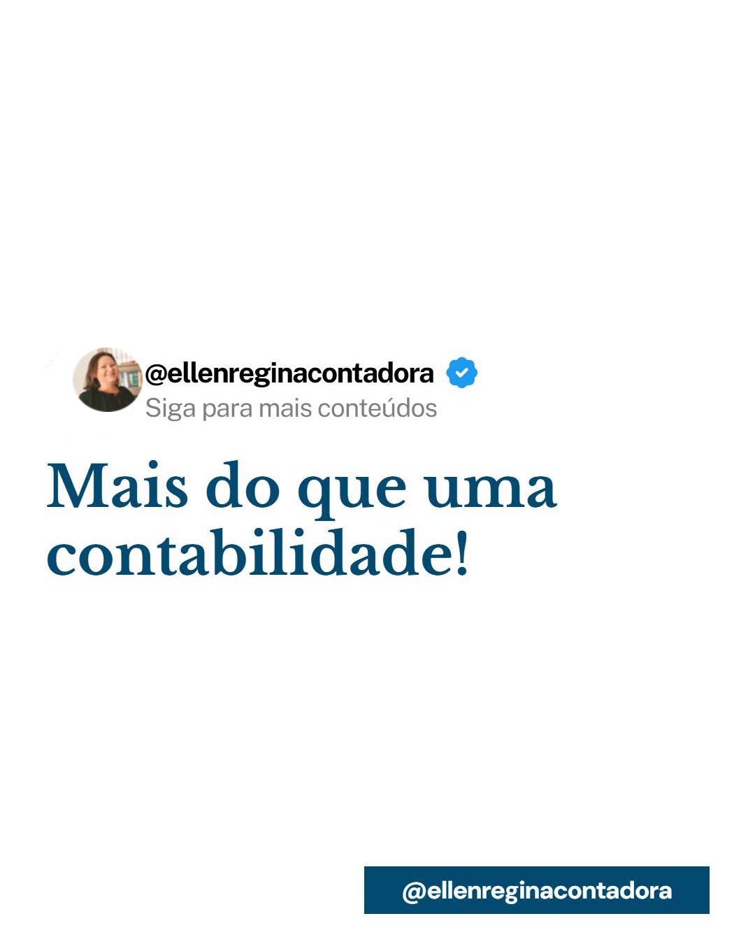 Mais Do Que Uma Contabilidade - Contabilidade em Presidente Epitácio - SP | @ellenreginacontadora
