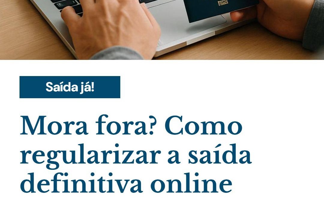 Mora Fora Como Regularizar A Saída Definitiva Online - Contabilidade em Presidente Epitácio - SP | @ellenreginacontadora