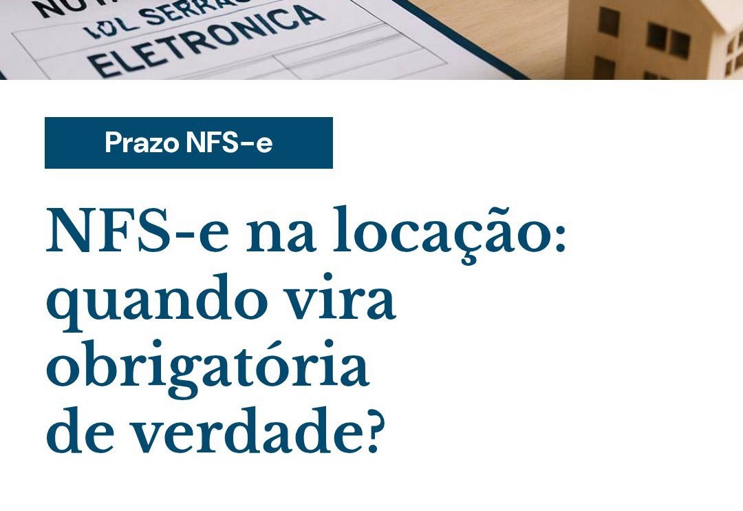Nfs E Na Locação Quando Vira Obrigatória De Verdade - Contabilidade em Presidente Epitácio - SP | @ellenreginacontadora