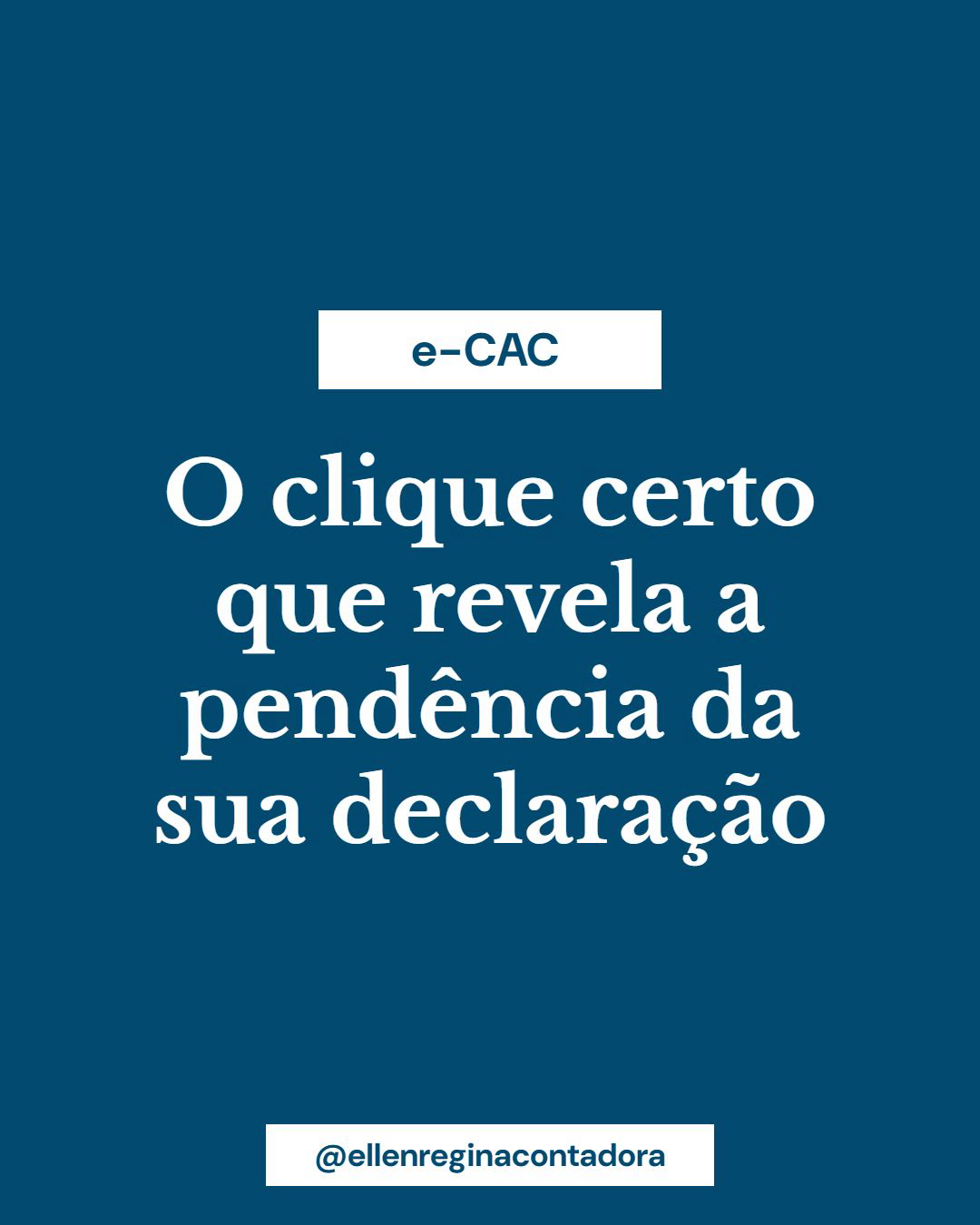 O Clique Certo Que Revela A Pendência Da Sua Declaração - Contabilidade em Presidente Epitácio - SP | @ellenreginacontadora