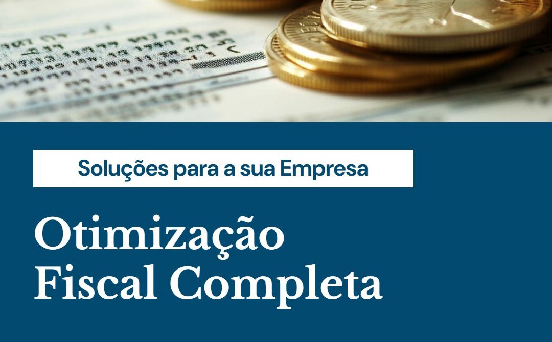 Otimização Fiscal Completa - Contabilidade em Presidente Epitácio - SP | @ellenreginacontadora