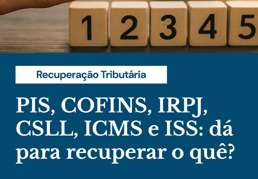 Pis, Cofins, Irpj, Csll, Icms E Iss Dá Para Recuperar O Quê - Contabilidade em Presidente Epitácio - SP | @ellenreginacontadora