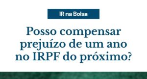 Posso Compensar Prejuízo De Um Ano No Irpf Do Próximo - Contabilidade em Presidente Epitácio - SP | @ellenreginacontadora