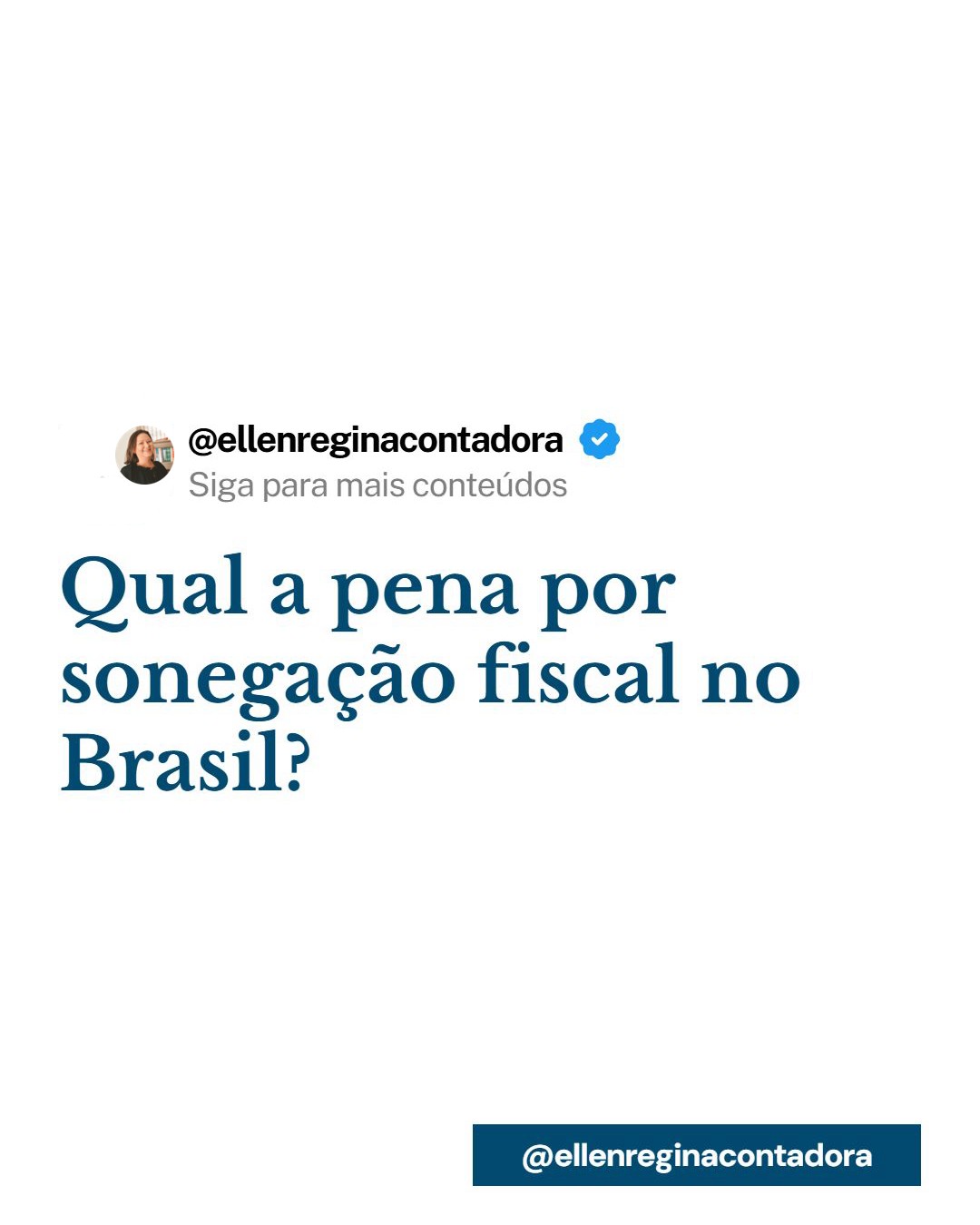 Qual A Pena Por Sonegação Fiscal No Brasil - Contabilidade em Presidente Epitácio - SP | @ellenreginacontadora
