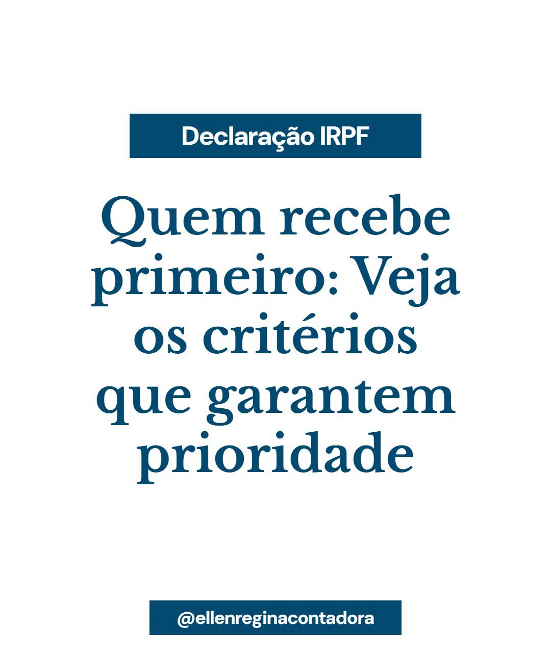 Quem Recebe Primeiro Veja Os Critérios Que Garantem Prioridade - Contabilidade em Presidente Epitácio - SP | @ellenreginacontadora