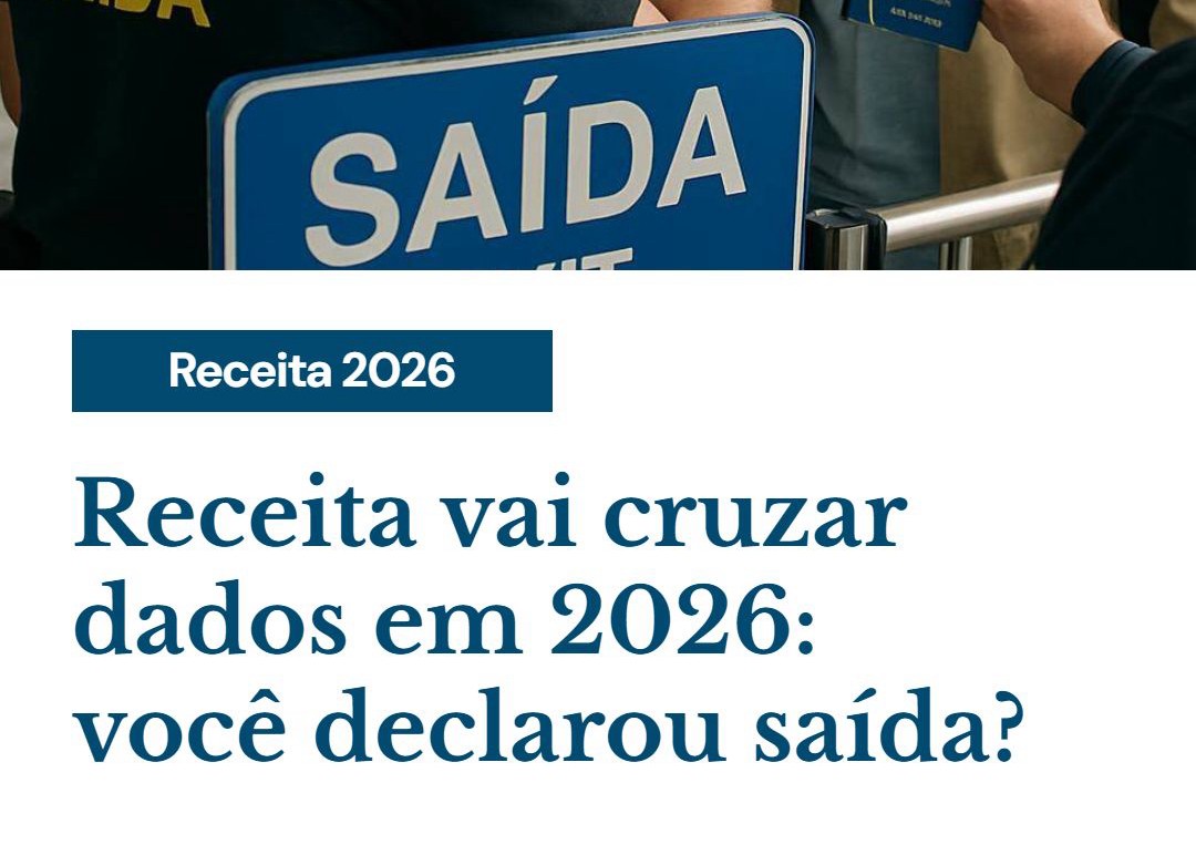 Receita Vai Cruzar Dados Em 2026 Você Declarou Saída - Contabilidade em Presidente Epitácio - SP | @ellenreginacontadora