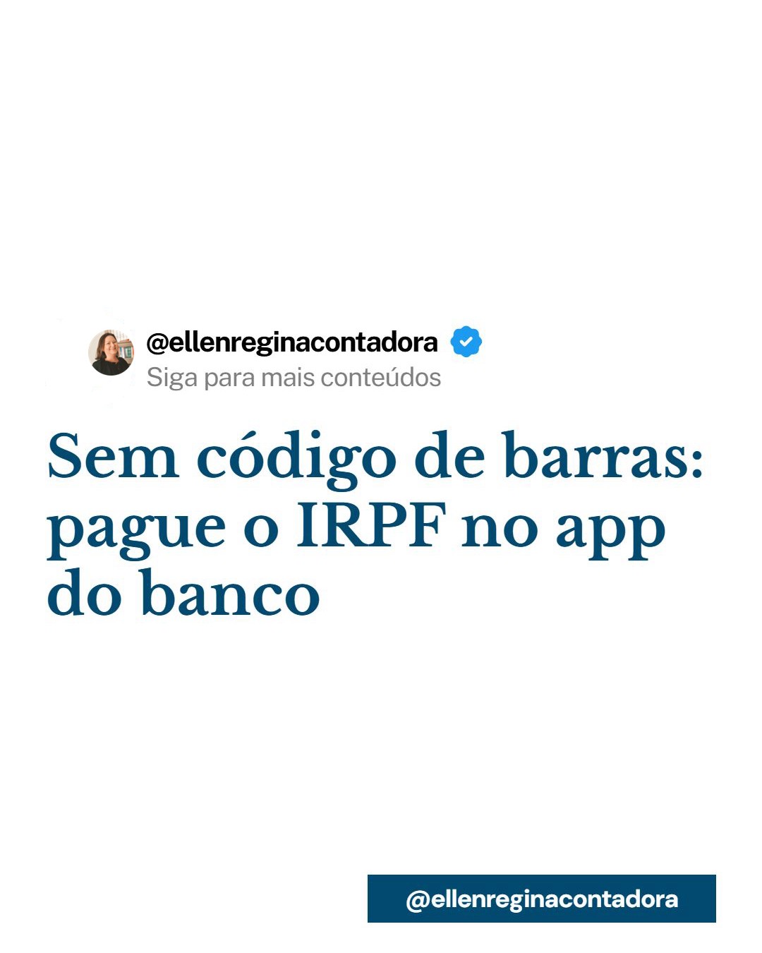 Sem Código De Barras Pague O Irpf No App Do Banco - Contabilidade em Presidente Epitácio - SP | @ellenreginacontadora