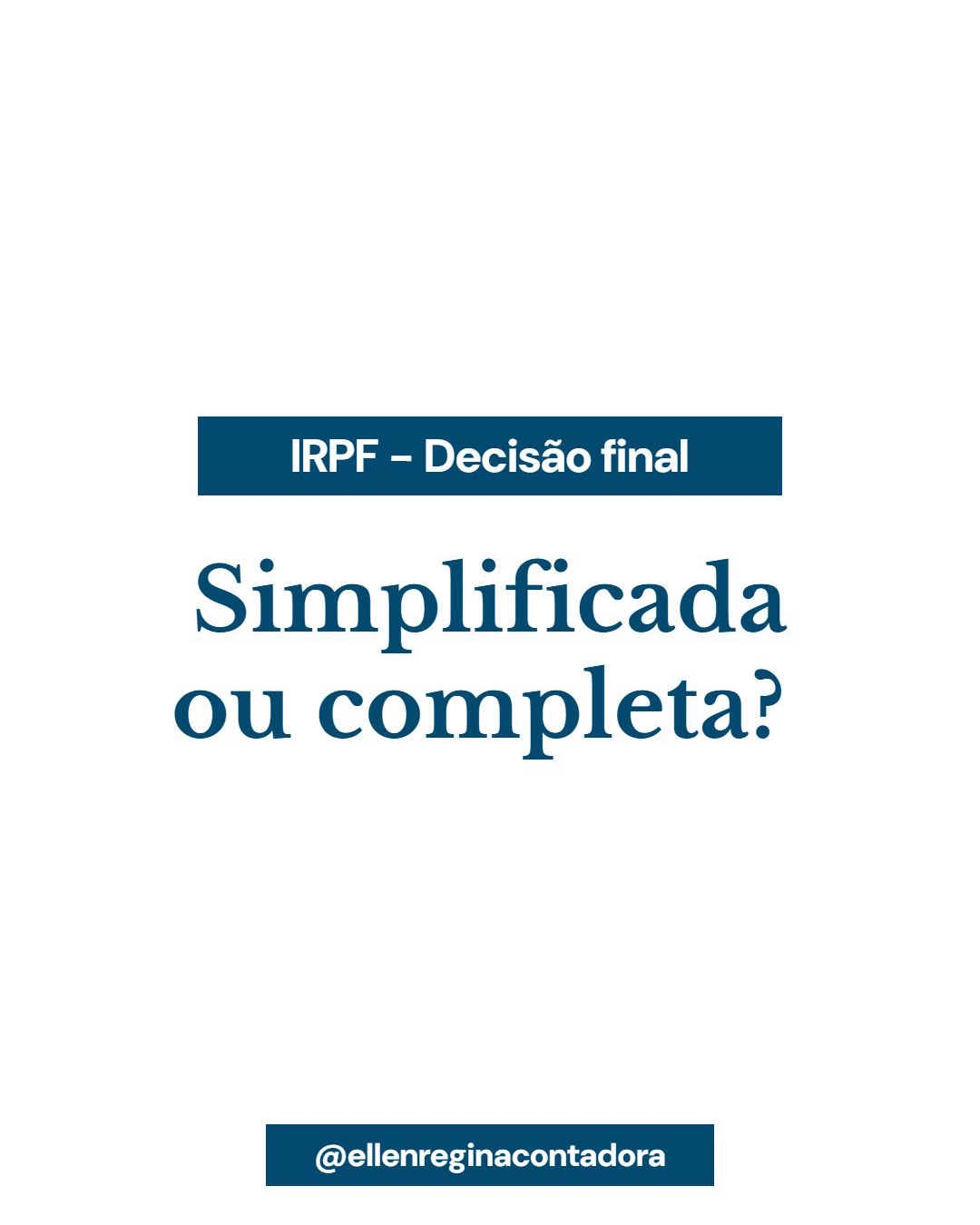 Simplificada Ou Completa - Contabilidade em Presidente Epitácio - SP | @ellenreginacontadora