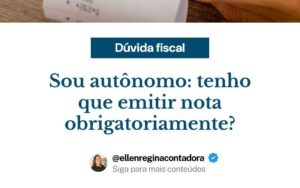Sou Autônomo Tenho Que Emitir Nota Obrigatoriamente - Contabilidade em Presidente Epitácio - SP | @ellenreginacontadora