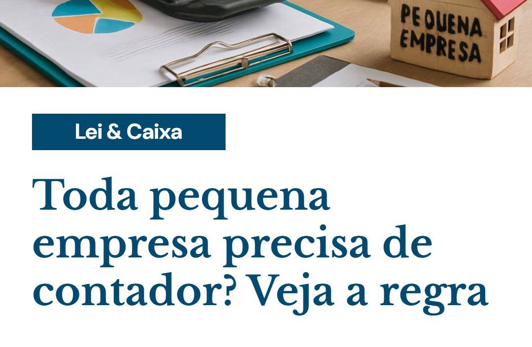 Toda Pequena Empresa Precisa De Contador Veja A Regra - Contabilidade em Presidente Epitácio - SP | @ellenreginacontadora