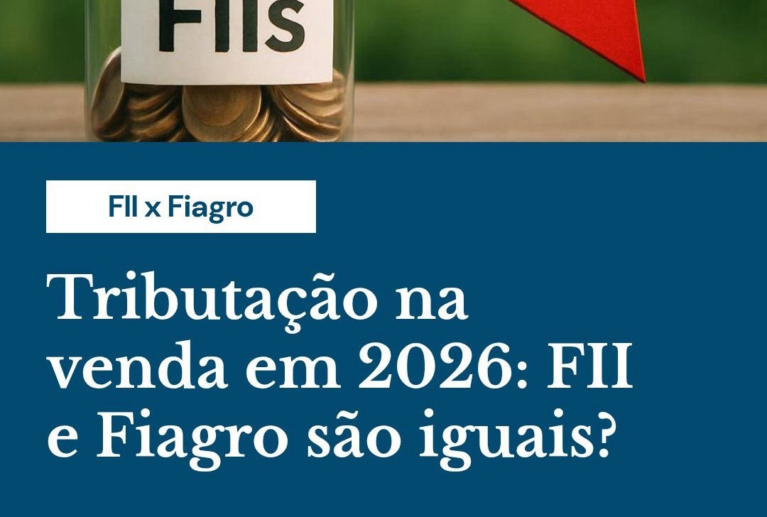 Tributação En Venda Em 2026 Fii E Fiagro São Iguais - Contabilidade em Presidente Epitácio - SP | @ellenreginacontadora
