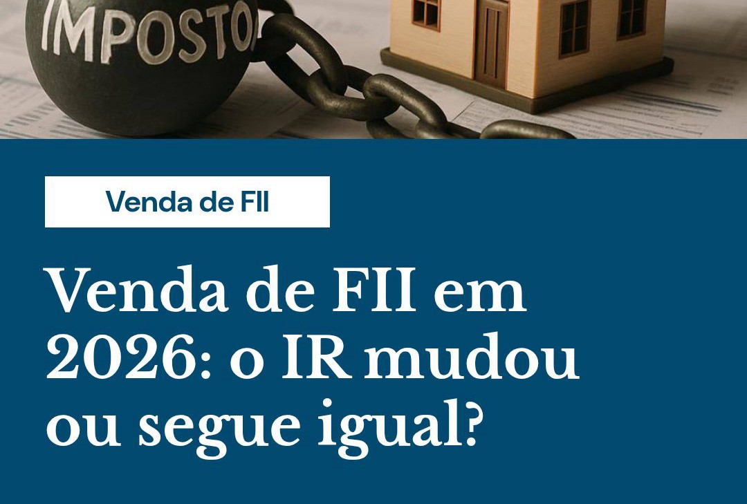 Venda De Fii Em 2026 O Ir Mudou Ou Segue Igual - Contabilidade em Presidente Epitácio - SP | @ellenreginacontadora