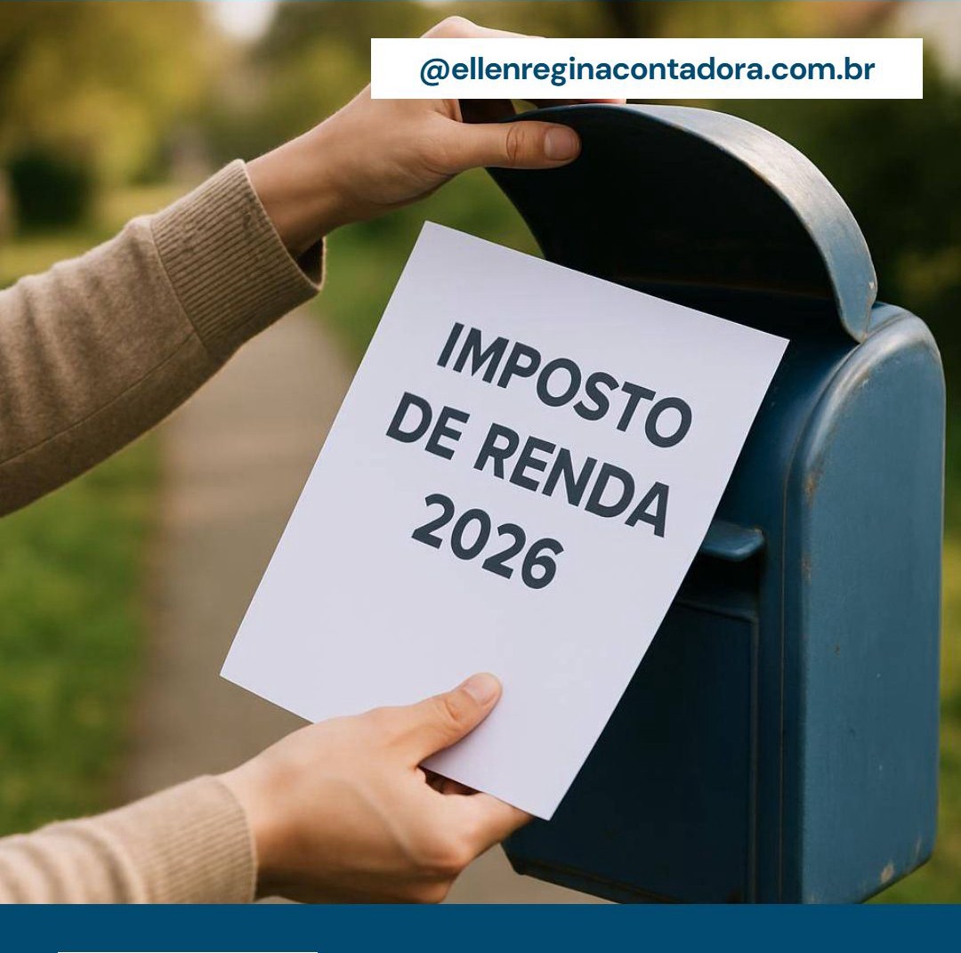 Orientações Irpf2026 - Contabilidade em Presidente Epitácio - SP | @ellenreginacontadora